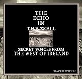 The Echo in the Well