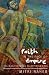 Faith in the Face of Empire: The Bible through Palestinian Eyes (Opera Omnia)