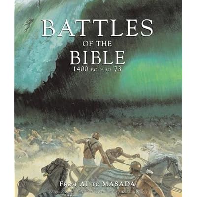 Battles Of The Bible, 1400 Bc-Ad 73
