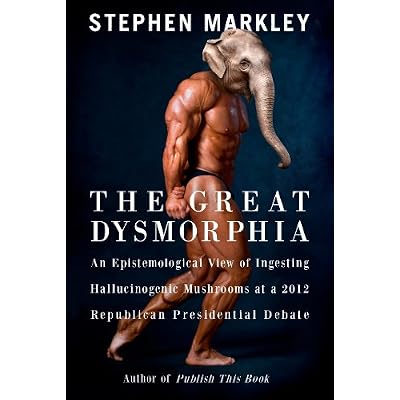 The Great Dysmorphia