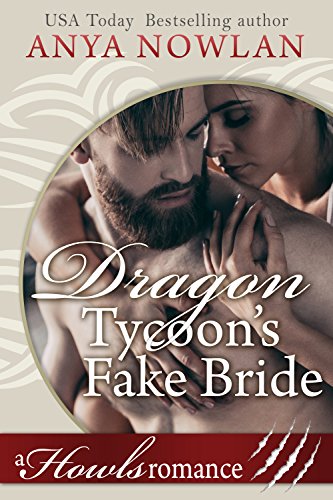 Dragon Tycoon's Fake Bride: A Howls Romance