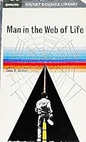 Man in the Web of Life 0451036646 Book Cover