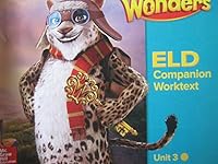 Wonders Grade 4 Unit 3 California ELD Companion Worktext 0021314349 Book Cover