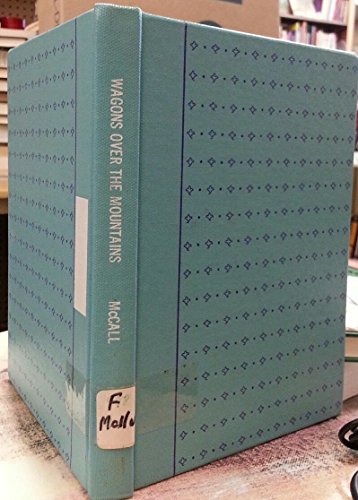 Wagons over the mountains. B007T3HOU0 Book Cover