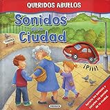  Sonidos de la ciudad (Queridos Abuelos)