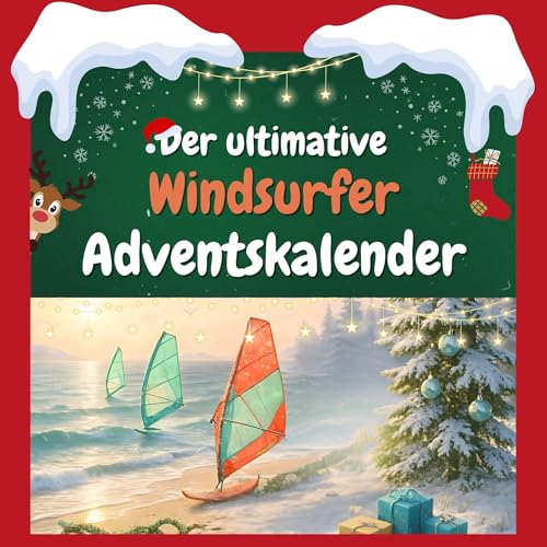  Der ultimative Windsurfer-Adventskalender: 24 Tage Spaß. Das ideale Geschenk