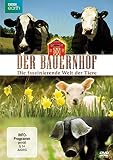 Der Bauernhof - Die faszinierende Welt der Tiere