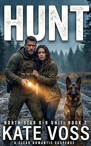 Hunt: A North Star K-9 Unit Book 2