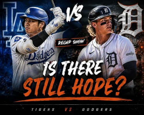 Tigers vs Dodgers Recap: Are we still in it