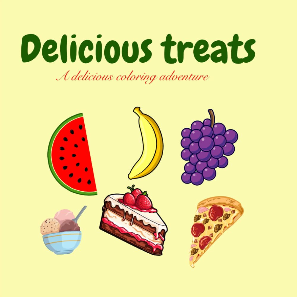 Delicious treats: A delicious coloring adventure