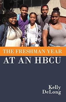 Paperback The Freshman Year at an HBCU Book