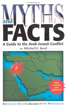 Paperback Myths and Facts: A Guide to the Arab-Israeli Conflict Book