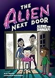 The Alien Next Door 2: Aliens for Dinner?! (2)