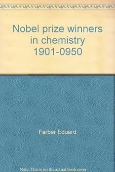 Hardcover Nobel prize winners in chemistry, 1901-1950 (The Life of science library) Book