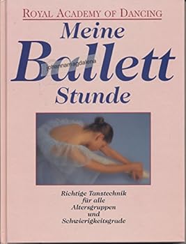 Hardcover Meine Ballettstunde Book