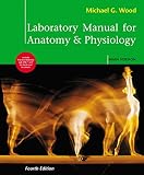 Laboratory Manual for Anatomy & Physiology, Main Version (4th Edition)