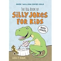 The Big Book of Silly Jokes for Kids