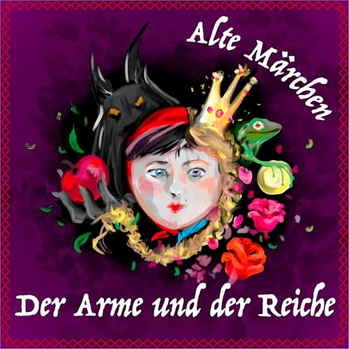 #78 Alte Märchen - Der Arme und der Reiche Titelbild