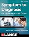 Symptom to Diagnosis An Evidence Based Guide, Third Edition (Lange Medical Books)