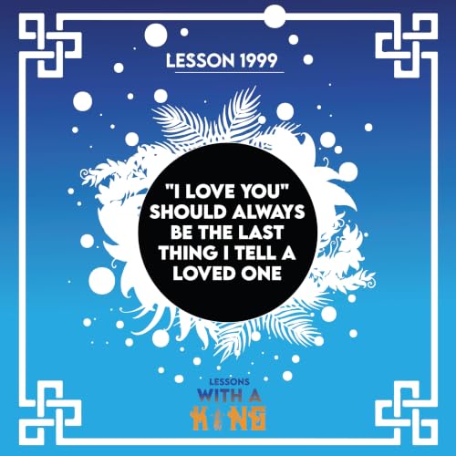 『Lesson 1999: "I love you" should always be the last thing I tell a loved one』のカバーアート