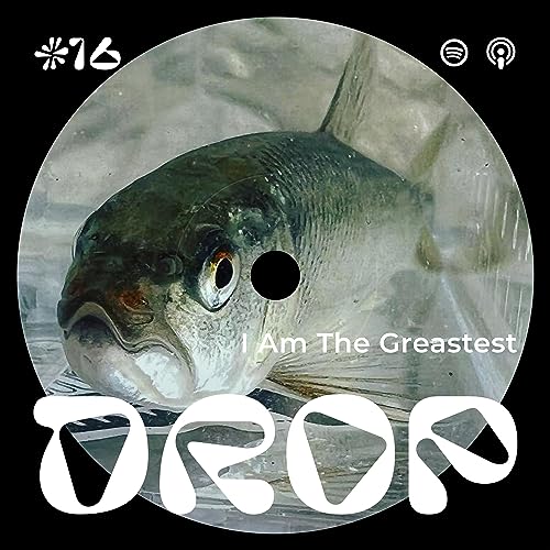 #16 I Am The Greatest