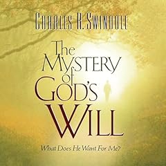 The Mystery of God's Will Audiolibro Por Charles R. Swindoll arte de portada