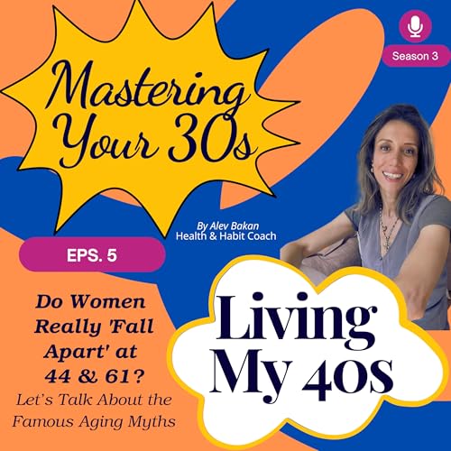 Do Women Really 'Fall Apart' at 44 & 61? Let&rsquo;s Talk About the Famous Aging Myths