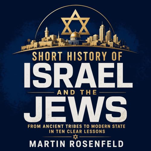 『Short History of Israel and the Jews: From Ancient Tribes to Modern State in Ten Clear Lessons』のカバーアート