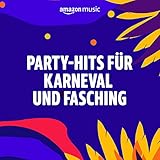 Party-Hits für Karneval und Fasching