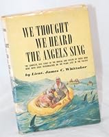 We Thought We Heard the Angels Sing - 26th Printing - 1971 Hardback B000JH0MKW Book Cover