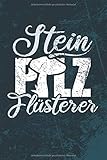  Steinpilz Flüsterer: Kleines Pilzbuch I Pilz-Motiv I Perfekt für Pilzsammler beim Pilze sammeln zur Pilzbestimmung I Tagebuch [Weißes Papier I 120 Seiten I Liniert I DIN-A5 ]