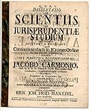  Juristische Dissertation. De scientiis quae iurisprudentiae studium potissimum adiuvant et exornant.