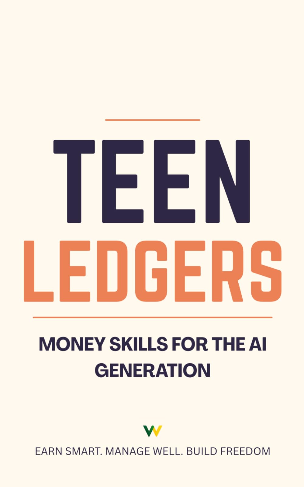 Teen Ledgers: Money skills for the AI generation
