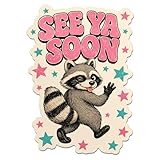 See Ya Soon Cute Raccoon Sticker Funny Humor Raccoon Star Sarcastic Sayings Waterproof Die-Cut Vinyl Stickers for Water Bottle, Tumbler, Laptop, Notebook, Phone Case, Hard Hat, Gifts