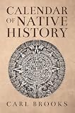 Calendar of Native History (English Edition)