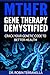MTHFR Gene Therapy Demystified: Crack Your Genetic Code to Better Health