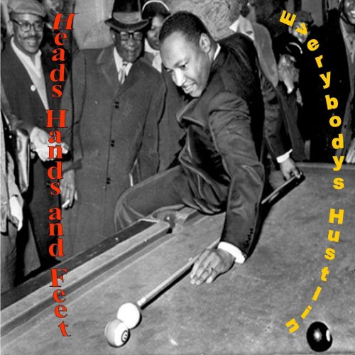 Play Everybody's Hustlin by Heads, Hands & Feet on Amazon Music