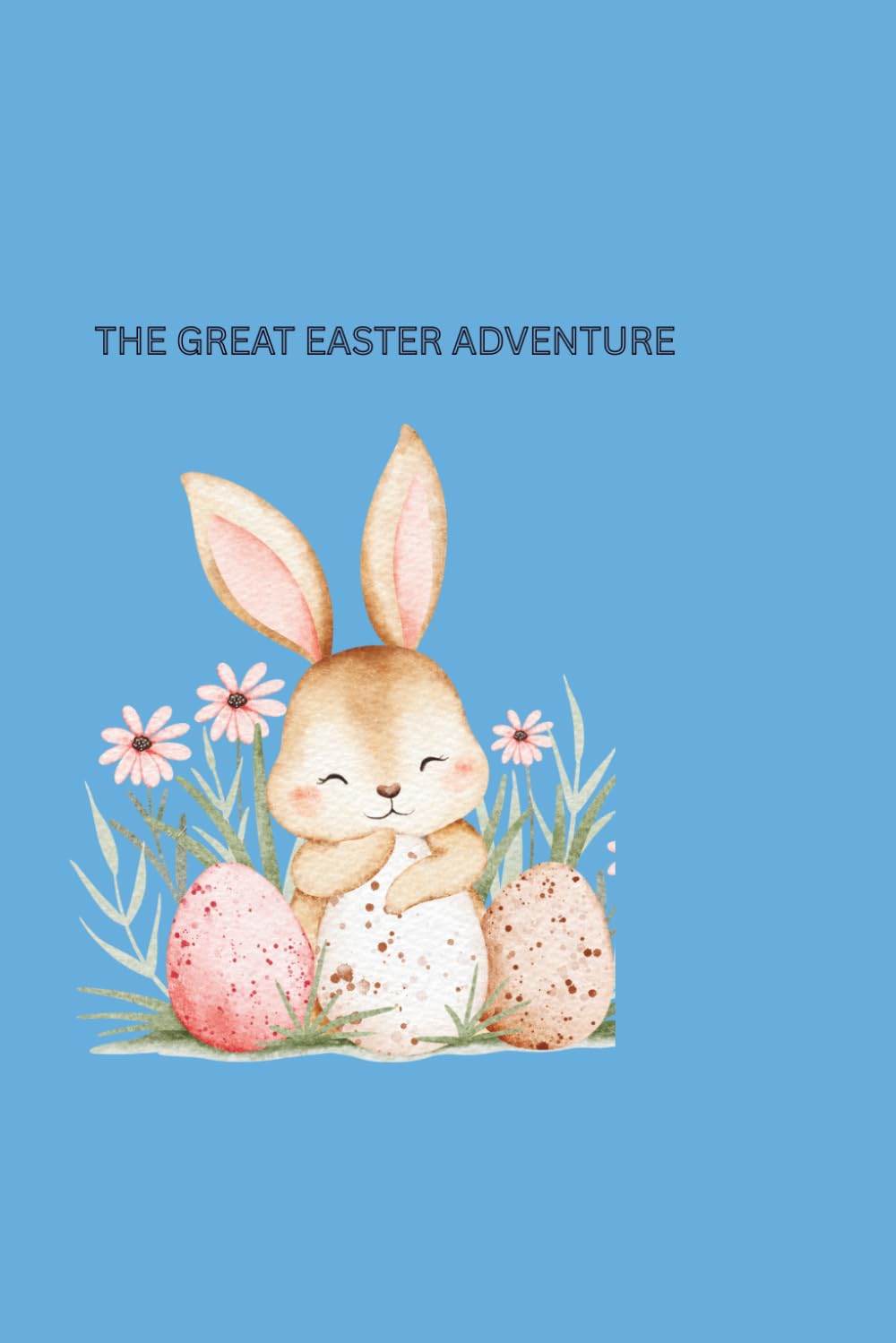 The Great Easter Adventure Coloring Book for Kids