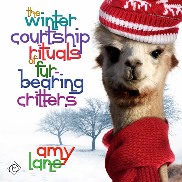 Cover art for The Winter Courtship Rituals of Fur-Bearing Critters
