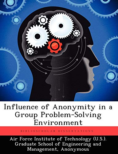 Influence of Anonymity in a Group Problem-Solving Environment
