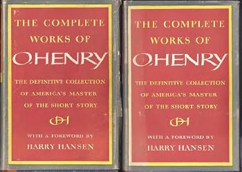 The Complete Works of O. Henry: The Definitive Collection
