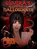  Elvira\'s 10 Nights of Halloween: Gingerdead Man REBAKED!
