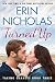 Turned Up (Taking Chances Book 3)