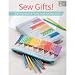 Sew Gifts!: 25 Handmade Gift Ideas from Top Designers