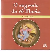 O Segredo Da Vo Maria 8574161756 Book Cover