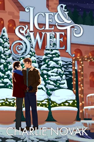 Ice & Sweet: An MM Christmas Romance