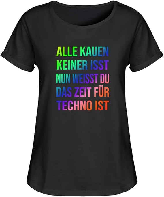 Alle Kauen Keiner Isst Technoparty Spruch Damen Rollup Shirt Amazon