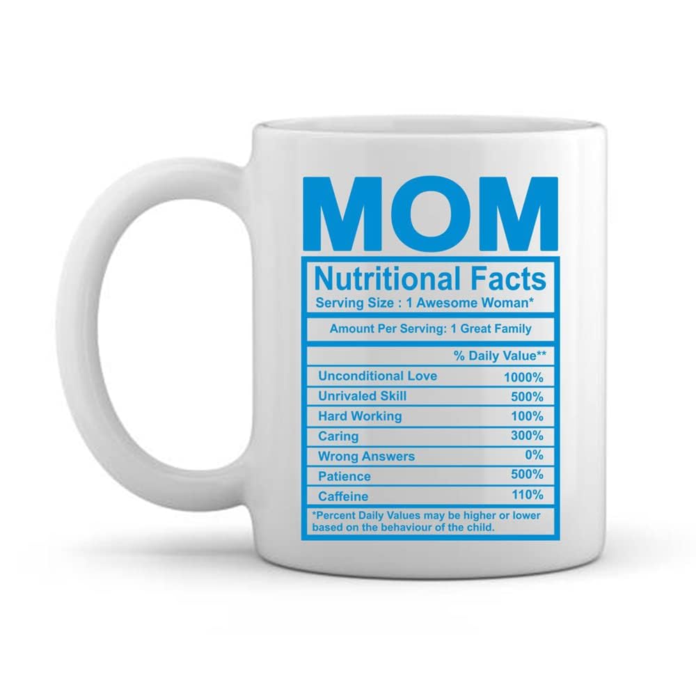 PINOX Mom Nutritional Facts Coffee Ceramic White Mug Coffee Tea Cup 330 ML Design-071