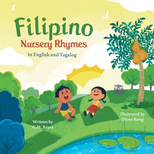 Image of Filipino Nursery Rhymes: In English and Tagalog (Filipino Culture Children's Books)