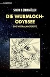  Die Wurmloch-Odyssee: Eine Weltraum-Operette
